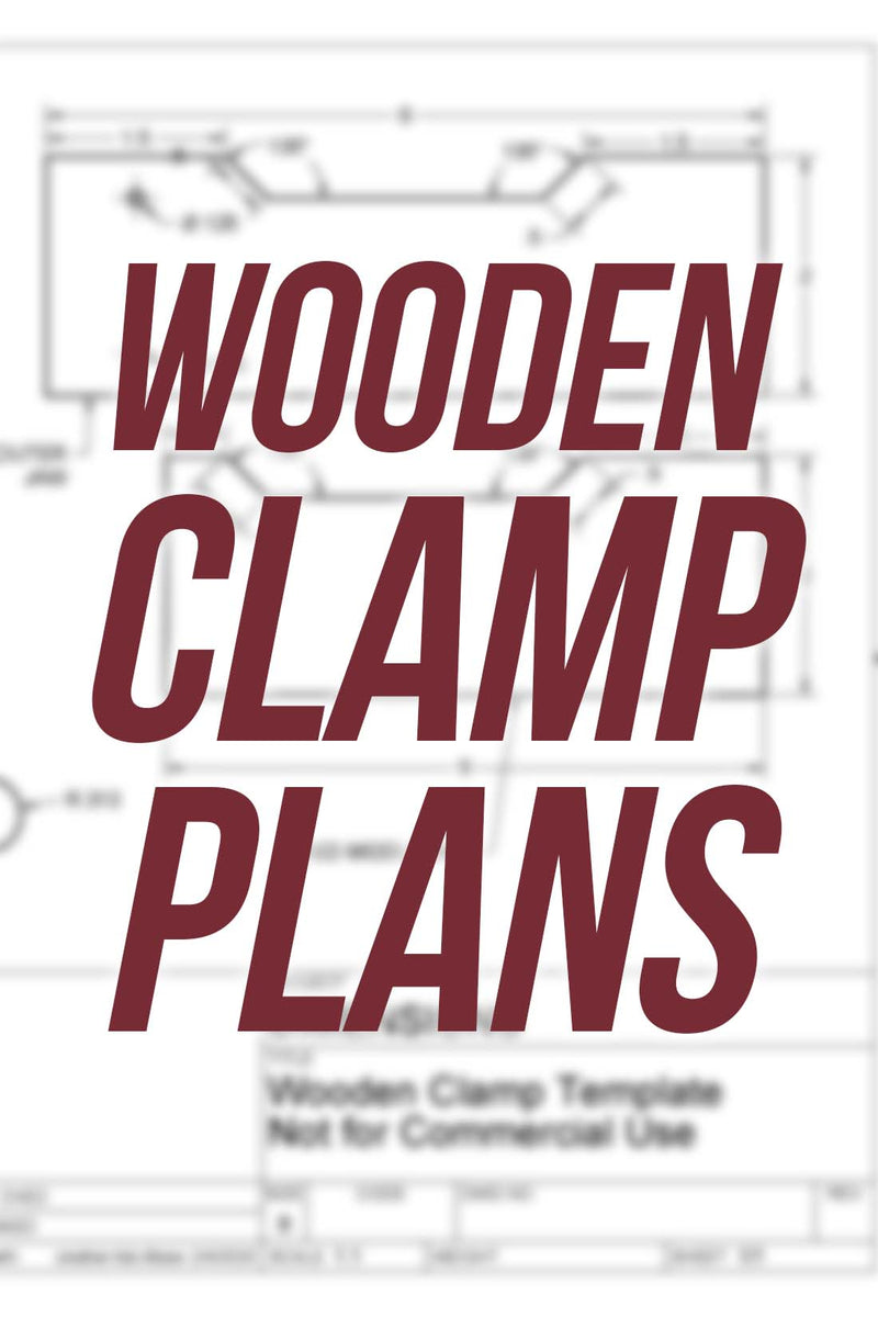 Ultimate Wooden Clamp Plans 